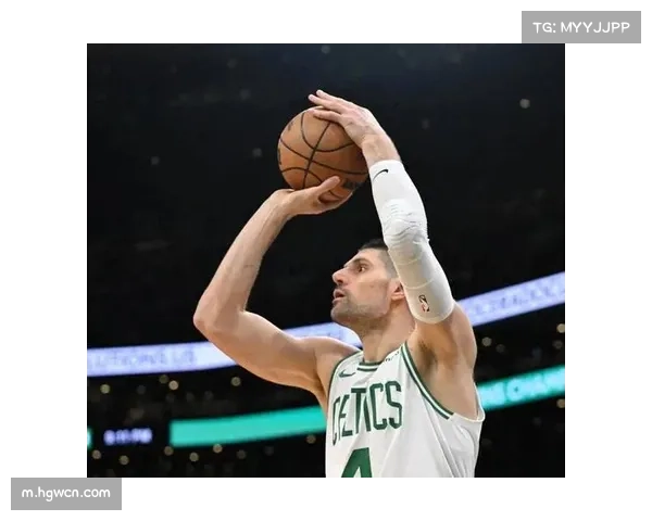 武切维奇意外伤退打乱轮换 绿军内线深度面临临时调整